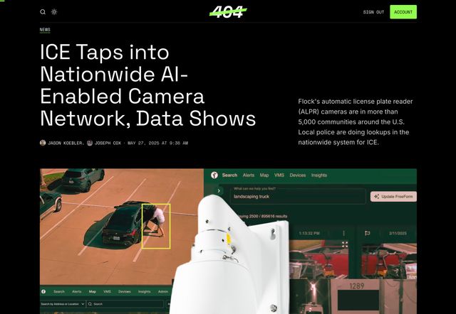ICE Taps into Nationwide AI-Enabled Camera Network, Data Shows from 404 Media
